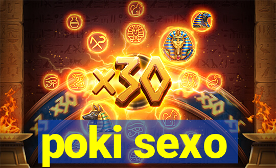 poki sexo